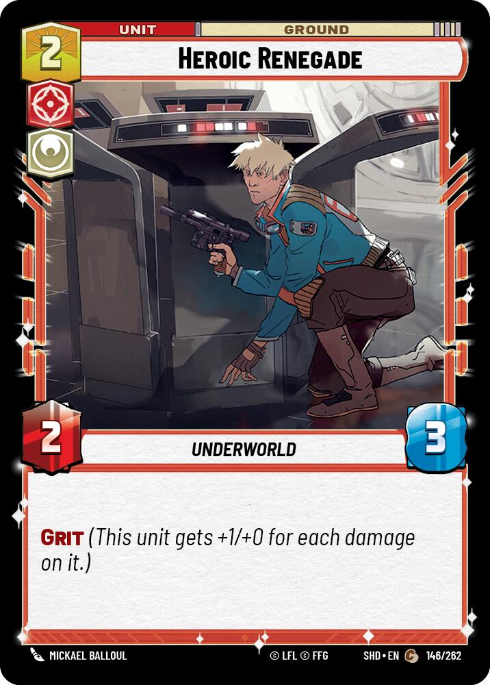 Heroic Renegade (146/262) (146/262) [Shadows of the Galaxy]