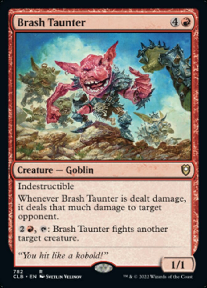 Brash Taunter [Commander Legends: Battle for Baldur's Gate]