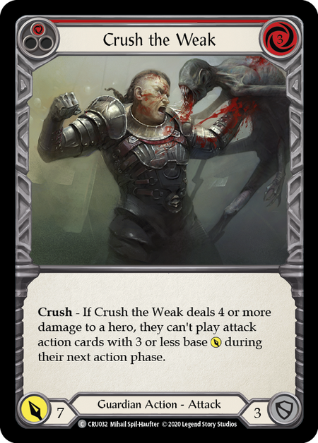Crush the Weak - Red - Crucible of War Unlimited