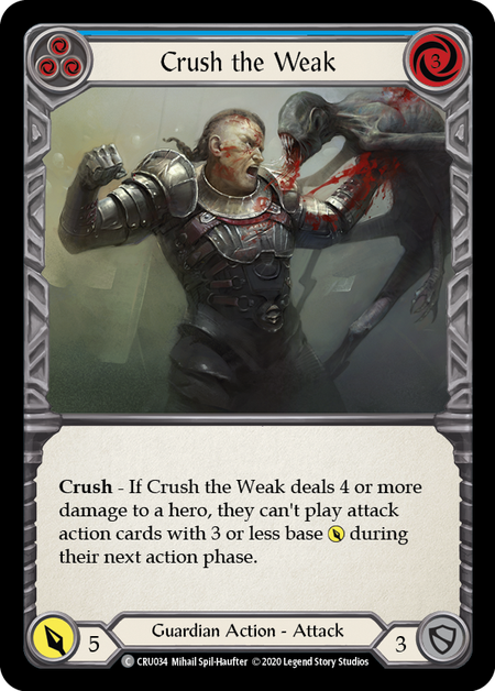 Crush the Weak | Blue | Crucible of War Unlimited (Rainbow Foil)