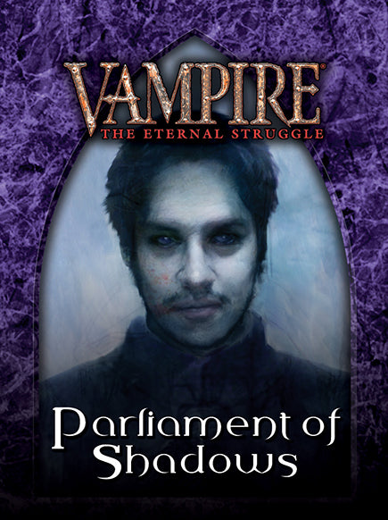 V:tES - Parliament of Shadows - Lasombra Preconstructed Deck
