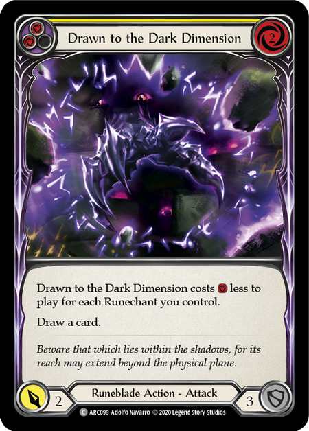 Drawn to the Dark Dimension - Yellow - Arcane Rising Unlimited (Rainbow Foil)