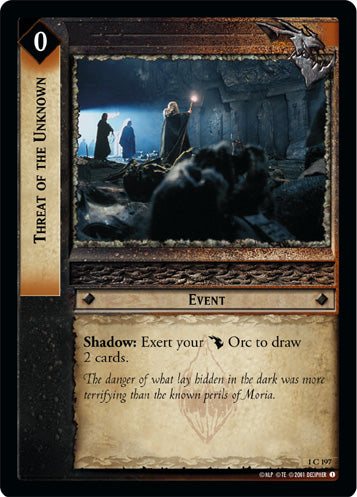 Threat of the Unknown - LOTR CCG - 1C197