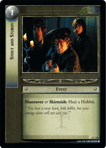 Stout and Sturdy - LOTR CCG - 1C315 (Lightly Played)