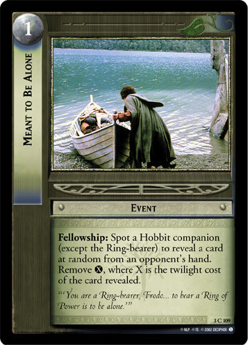 Meant to be Alone - LOTR CCG - 3C109 (Played)