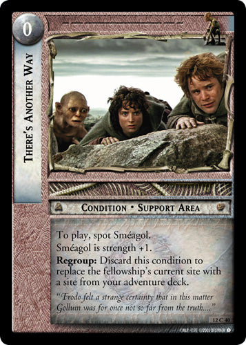 There's Another Way - LOTR CCG - 12C40