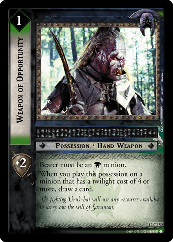 Weapon of Opportunity - LOTR CCG - 12C159