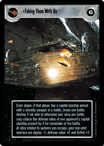 Taking Them With Us - SWCCG - Death Star II